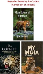 Jim Corbett Books: Man-Eaters Of Kumaon, The Man-Eating Leopard Of Rudraprayag & My India (Set Of 3 Books)