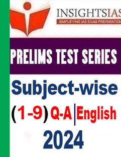 Insight IAS Prelims Test Series 2024(Subject Wise Subject WISE Test Questions With Solutions Test 1-9 English Medium Paperback Photocopy (Paperback, Insight IAS) (Paperback, Insight IAS)