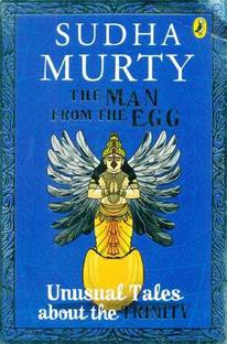 The Man From The Egg : Sudha Murthy