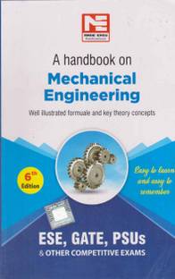 A Handbook On Mechanical Engineering [6 Th Edition] Ese, Gate, Psus & Other Competitive Exams
