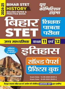 2024-25 Bihar STET Class-XI & XII History Solved Papers & Practice Book 144 350. Certified Key