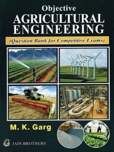 Objective Agricultural Engineering: Question Bank For Competitive Exams
