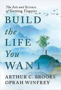 Build The Life You Want