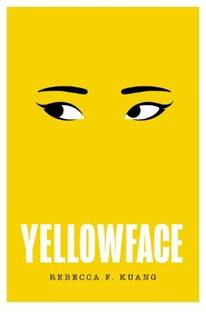 Yellow Face: The Instant #1 Sunday Times Bestseller And Summer 2023’s Most Anticipated New Thriller From Author R.F. Kuang Paperback