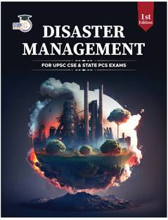 Disaster Management UPSC Civil Services Exam, Disaster Management Book 2025 For State PCS Exams