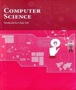 NCERT Computer Textbook For Class 12th Computer Science Book Lates Addition2023-2024(BOOK2)