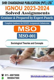 IGNOU MSO 1 Solved Assignment 2023-24 Sociological Theories And Concepts IGNOU Solved Assignment MSO IGNOU MA Sociology (2023-2024) Mso1