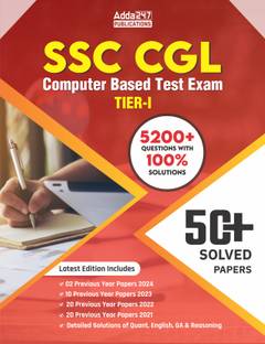 50+ SSC CGL Combined Graduate Level Tier 1 Exams Previous Years Solved Papers (2024 - 2021) With 5200+ Questions With Solutions