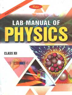 Lab Manual Of Physics For Class Xii