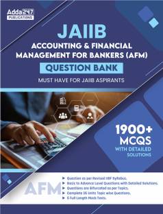 JAIIB Accounting And Financial Management For Bankers (AFM) Question Bank With 1900+ MCQs And Solution