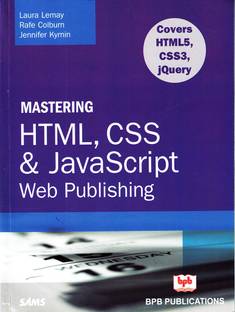 Mastering HTML, CSS & Javascript Web Publishing - 2022
