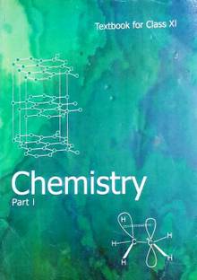 Ncert Chemistry Textbook For Class 11 Part 1