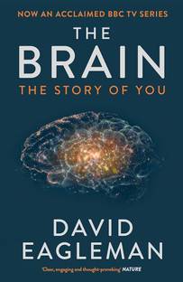 The Brain: The Story Of You (Paperback, David Eagleman)