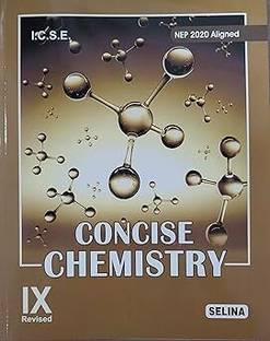 Selina Chemistry Class 9 ICSE 2026 Examinations | Concise Chemistry For ICSE Class 10 2025-26 Board Exams | Original Book With Selina Digital Access Code Inside The Book