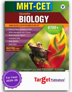 MHT-CET Triumph Biology Book 2026 | 6700+ MCQs Based On 11th And 12th Syllabus Of Maharashtra State Board | Include Model Papers For Practice & Previous Years Questions (PYQs)