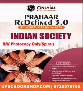 ONLY IAS PRAHAAR REDEFINED 3.0 FINAL HIT TO CSE MAINS 2023 INDIAN SOCIETY English Medium Civil Service Preparation 2023 (Paperback, ONLY IAS)