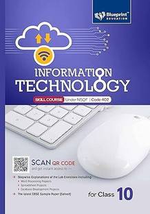 Blueprint INFORMATION TECHNOLOGY For Class - 10 (Based On OpenOffice) Code 402
