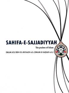 Sahifa Sajjadia - Psalms Of Islam
by Imam Zainul Abideen (As)