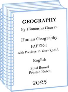 Previous 15 Years Question And Answer With Himanshu Sharma Paper-I Human Geography Optional Printed Notes For IAS Mains