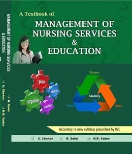 A Textbook Of MANAGEMENT OF NURSING SERVICES & EDUCATION