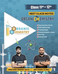 Organic Chemistry Class Notes For NEET 2026 By Shubh Karan Chaudhary (SKC) And Rohit Agrawal (RA) | Real Class Notes Of SKC Sir | Coaching Modules | NCERT Book Coverage | 11th+12th | Reaction Mechanism Summary | NEET PYQs | Backlog Killer
