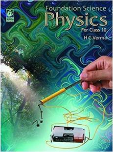 New Edition Concepts Of Physics ( H.c. Verma ) For Class -10