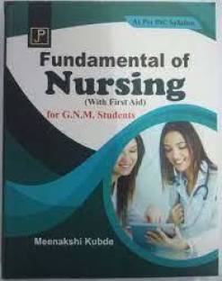 Fundamental Of Nursing (With First Aid) (English, Text Book, Meenakshi Kubde)
