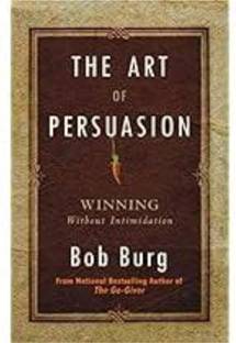 The Art Of Persuasion