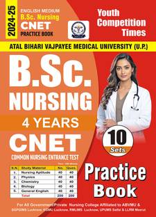 2024-25 CNET PB B.Sc. Nursing Entrance Exam Practice Book 10 Sets 272 495 E