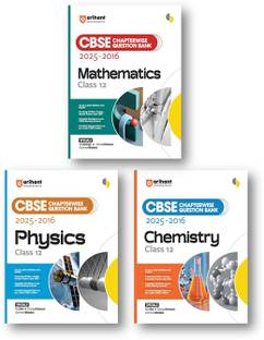 Arihant CBSE Chapterwise Question Bank 2025–2016 For Class 12 , Physics + Chemistry + Mathematices (3 Books Set ) Latest Syllabus , Includes Solved Papers, Sample Papers, And CBSE Marking Scheme
