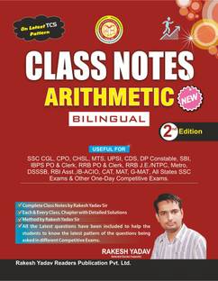 Class Notes Arithmetic Bilingual By Rakesh Yadav | Useful For All Government Job Exams | Latest Edition