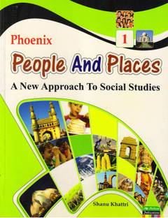 Phoenix, People And Places Class - 1
 (A Text Book Of Social Science)