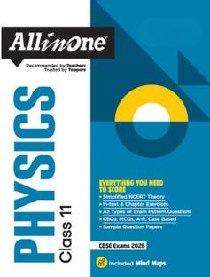 CBSE All In One Physics Class 11 Exam 2025-26 | All Type Of Exam Pattern Questions, CBQs, MCQs, A-R, Case Based, Sample Question Papers | Included Mind Maps