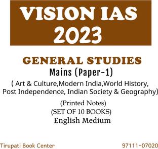 Vision IAS General Studies Mains Paper-1- Art & Culture,Modern India,World History,Post Independence,Indian Society & Geography Printed Notes English Medium Set Of 10 Books Photocopy 2023