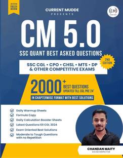 CURRENT MUDDE | CM 5.0 SSC Quant Best Asked Questions | 2000+ Questions | Useful For SSC CGL, CPO, CHSL, MTS, DP And Other Competitive Exams - 2/edition, 2025