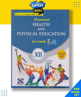 Saraswati Health And Physical Education For Class -12, By V. K. Sharma Paperback, DR. V. K. SHARMA|New Latest Edition For 2025-2026