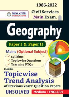 UPSC Civil Services Geography Optional (Mains) Topicwise Unsolved Question Papers