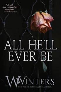 All He'll Ever Be