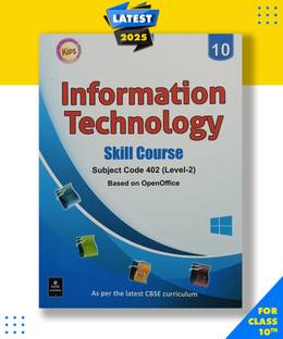 Information Technology Skill Course Subject Code 402 Level-2 Based On Open Office Class-10 PAPEBACK, KIPS|New Latest Edition For 2025-2026
