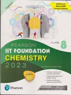 Pearson Iit Foundation Chemistry - 2023, For Class - 8 [ 11 Th Edition}