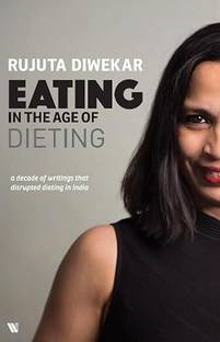 Eating In The Age Of Dieting