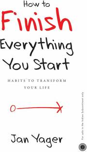 How To Finish Everything You Start (Paperback, Jan Yager) English 2023