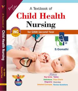 A Text Book Of Child Health Nursing For GNM Second Year ( ENGLISH MEDIUM )