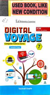 Icse Digital Voyage Computer Science Series Class-7(Old Book)