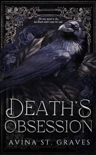 Avina St. Graves Death's Obsession: A Paranormal Dark Romance