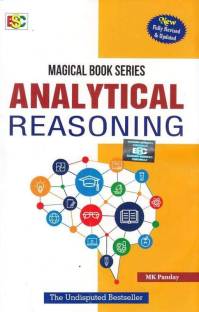 Analytical Reasoning - Revised & Enlarged Edition: For Bank PO, Reserve Bank Officers Grades A And B, RRBs, CAT, MAT, GRE, GMAT, XLRI, FMS, LLB Entrance And Other Competitive Exams