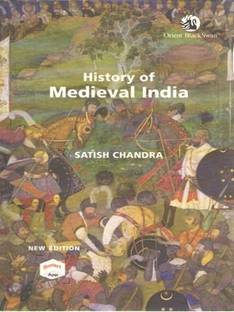 History Of Medieval India (800- 1700) By Satish Chandra