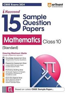 Arihant CBSE Exams 2024 I-Succeed 15 Sample Question Papers Mathematics