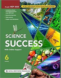 Science Success For Class 6 For Examination 2023-2024