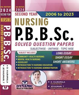 Nursing Pbbsc Second Year Solved Question Papers ( 2006 To 2023 ) Post Basic Bsc Nursing 2nd Year Solved Question Papers ( 2024 Edition)